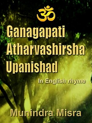 cover image of Ganagapati Atharvashirsha Upanishad